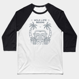 Wild Life Begins 3 Baseball T-Shirt